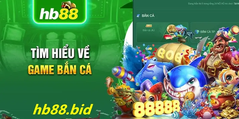 Bắn cá online đang cực kỳ hot