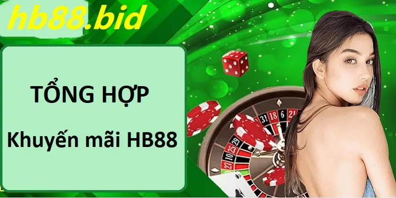 Tổng hợp ưu đãi Hb88 