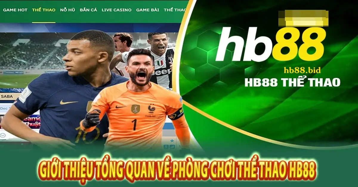 Trở thành bet thủ của sảnh thể thao trực tuyến nhà cái Hb88